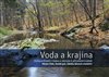 Voda a krajina - Václav Cílek, Tomáš Just, Z. Sůvová - Kliknutím na obrázek zavřete